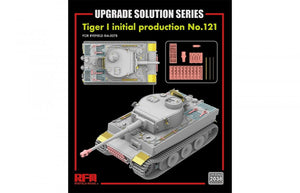 Rye Field Modèle 2038 TIGER I 121 production initiale SÉRIE DE SOLUTIONS DE MISE À NIVEAU 1/35