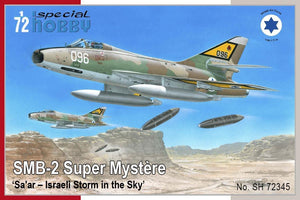 Special Hobby 72345 SMB-2 Super Mystère « Sa&amp;#39;ar – Tempête israélienne dans le ciel » 1/72