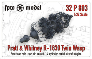 Maquette FPW 32P803 Pratt &amp;amp; Whitney R-1830 Twin Wasp (Complète) 1/32