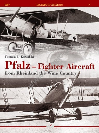 Kagero 6007 Pfalz – Avion de chasse de Rhénanie, le pays du vin (EN)