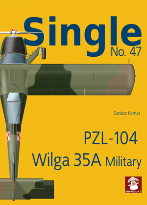MMP Books 27261 Single No. 47 PZL-104 Wilga 35A Militaire FR