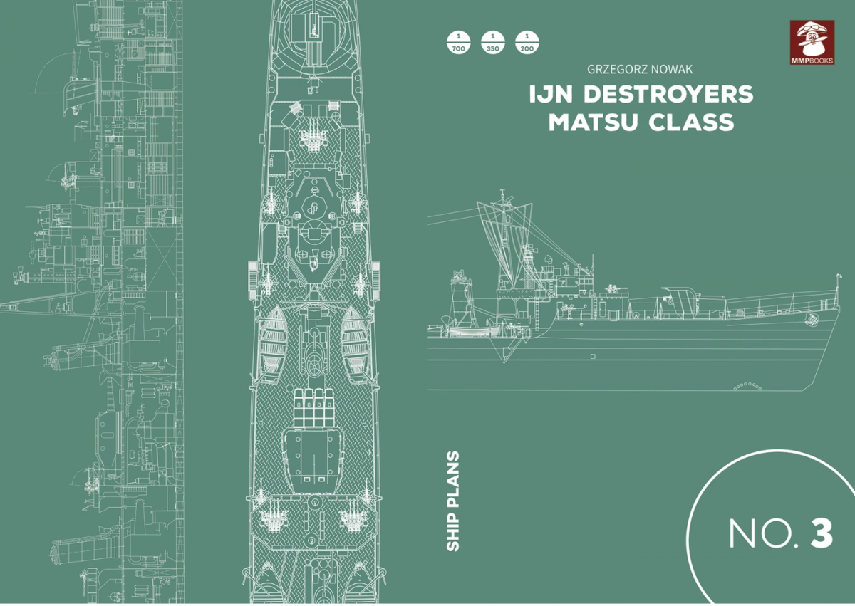 MMP Books 58389 Plans de navires n° 03 Destroyers de la classe Matsu de la Marine impériale japonaise (EN)