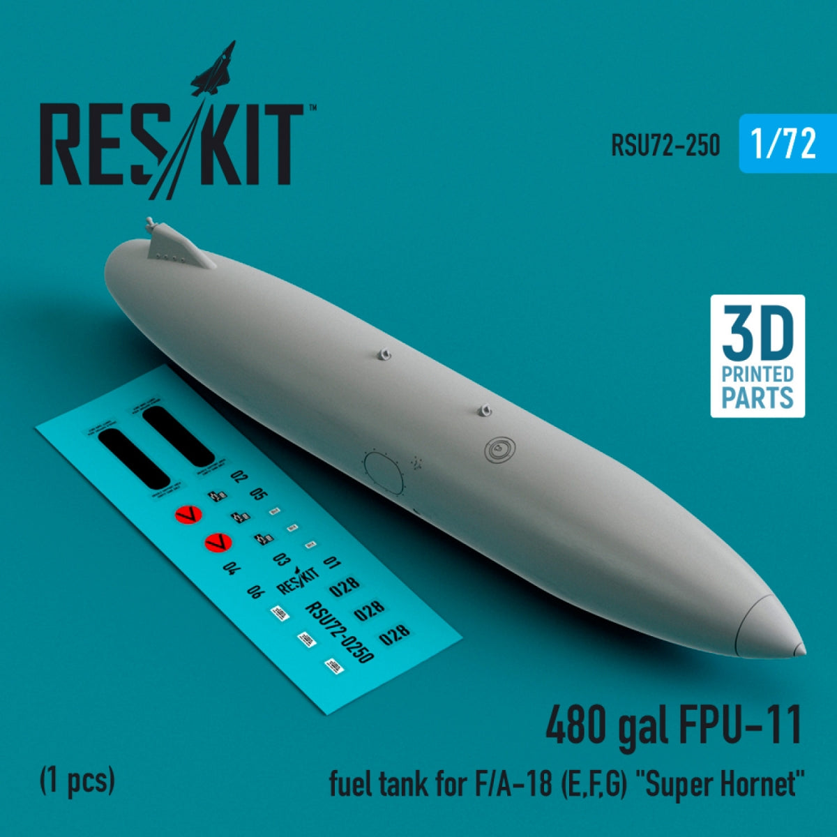 Réservoir de carburant RESKIT RSU72-0250 FPU-11 de 480 gallons pour F/A-18 (E, F, G) « Super Hornet » (1 pièce) (Impression 3D) 1/72 