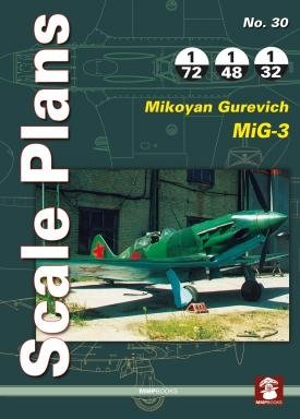 MMP Books 78999 Plans à l&amp;#39;échelle n° 30 Mikoyan Gurevich MiG-3 FR