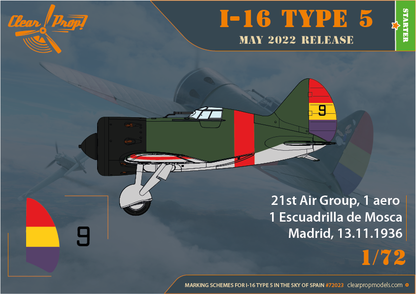 Clear Prop! CP72023 I-16 Type 5 Dans le ciel d&amp;#39;Espagne KIT DE DÉMARRAGE 1/72  – imagen 7