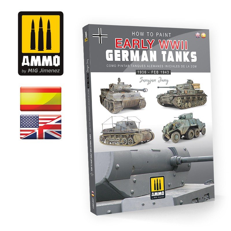 Munitions du Mig 6037 : Comment peindre les premiers chars allemands de la Seconde Guerre mondiale (1936 - février 1943) (Multilingue)